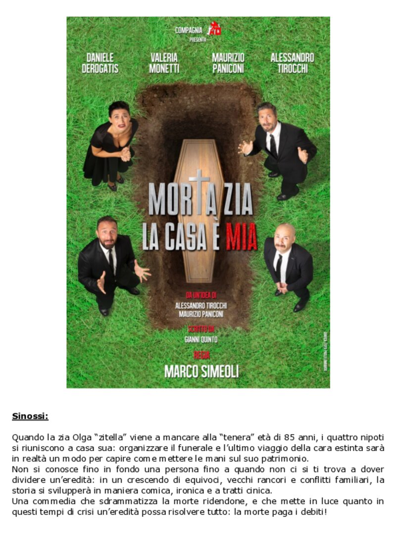 Morta Zia la Casa &egrave; Mia